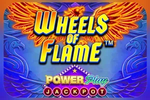 Wheels of Flame™ PowerPlay Jackpot - MG138