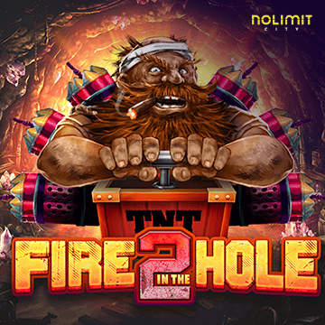NolimitCity : Fire In The Hole 2 - MG138