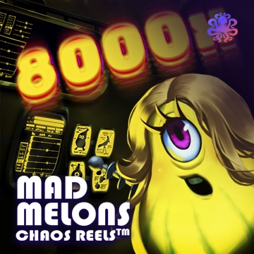 Mad Melons Chaos Reels - MG138